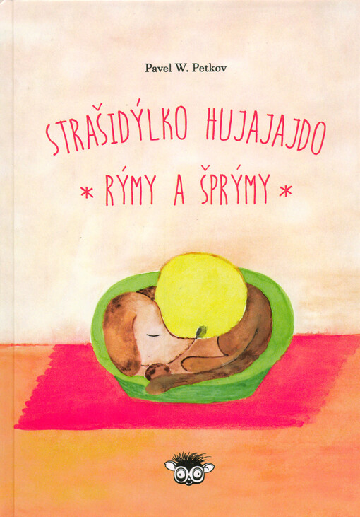 Strašidýlko Hujajajdo : rýmy a šprýmy