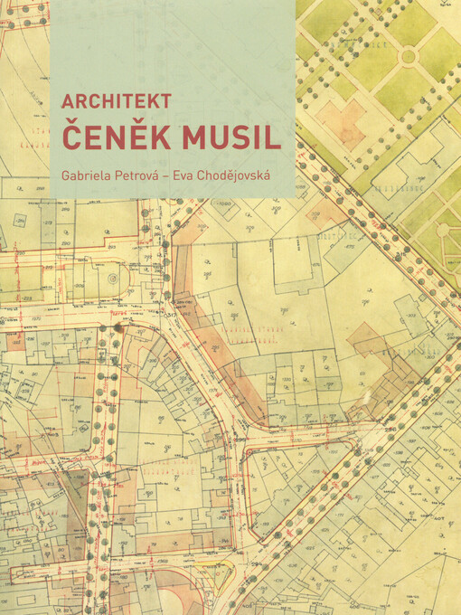 Architekt Čeněk Musil : katalog výstavy : Regionální muzeum a galarie v Jičíně 23.11.2017 - 28.1.2018