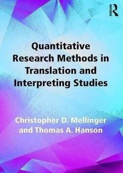 Quantitative research methods in translation and interpreting studies