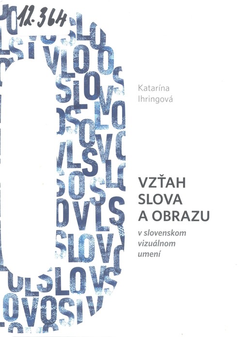 Vzťah slova a obrazu v slovenskom vizuálnom umení