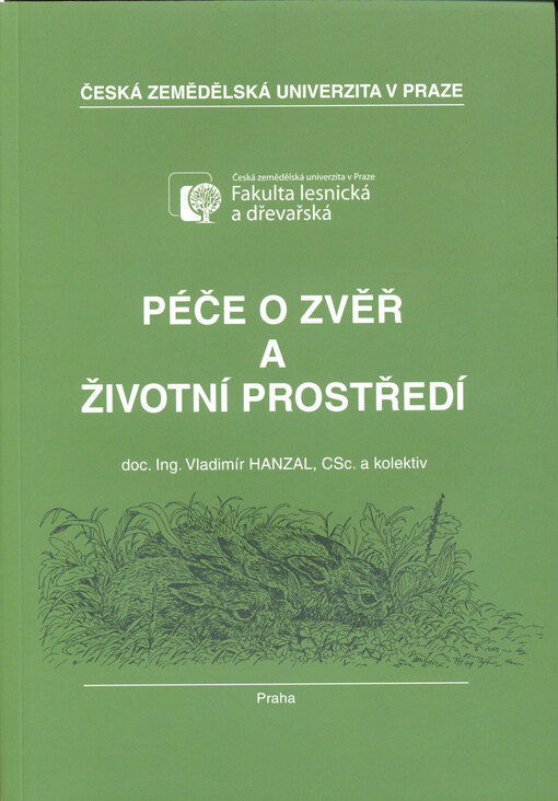 Péče o zvěř a životní prostředí