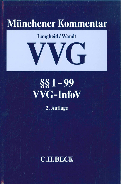 Münchener Kommentar zum Versicherungsvertragsgesetz. Band 1, §§ 1-99, VVG-InfoV
