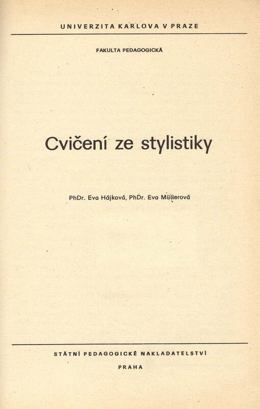 Cvičení ze stylistiky : určeno pro posl. fak. pedagog.