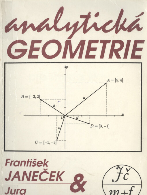 Analytická geometrie pro střední školy : lineární útvary v rovině