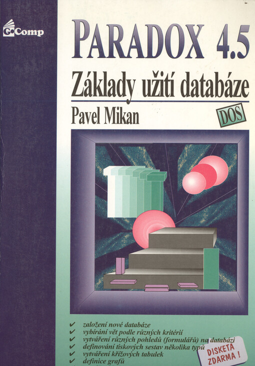 Paradox 4.5 : základy užití databáze