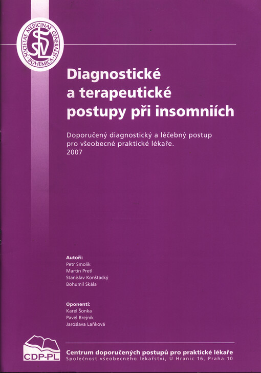Diagnostické a terapeutické postupy při insomniích : doporučený diagnostický a léčebný postup pro všeobecné praktické lékaře : 2007