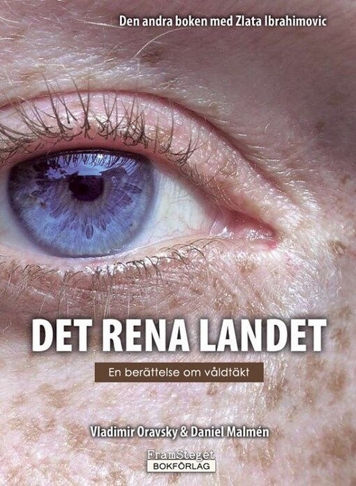 Det rena landet :en berättelse om valdtäkt : den andra boken med Zlata Ibrahimovic