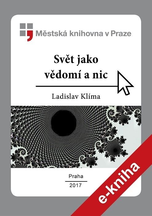 Svět jako vědomí a nic