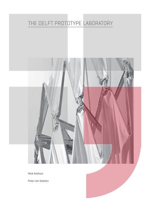 The Delft prototype laboratory