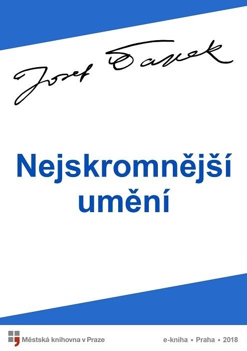 Nejskromnější umění