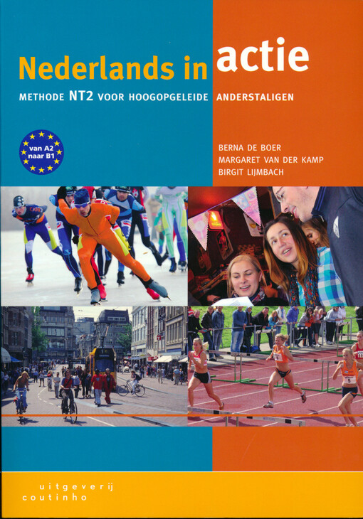 Nederlands in actie : methode NT2 voor hoogopgeleide anderstaligen
