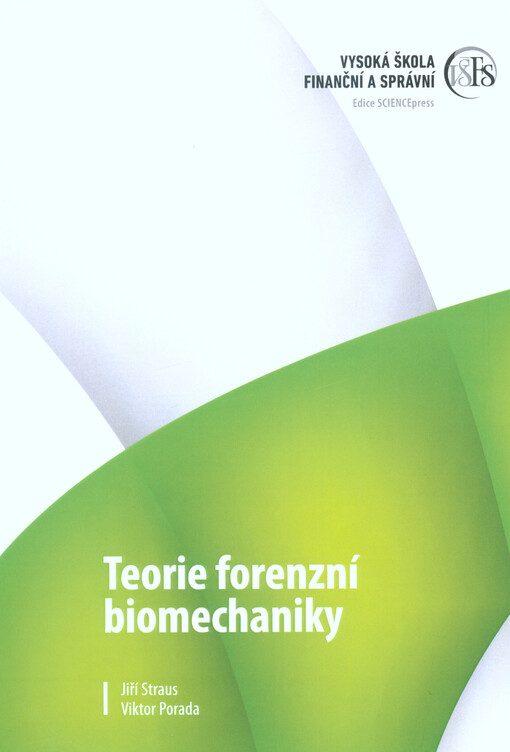 Teorie forenzní biomechaniky