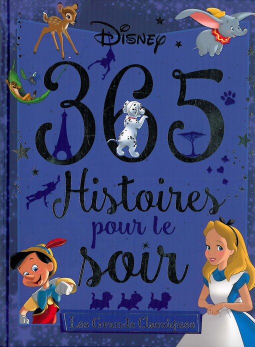 365 histoires pour le soir : les grands classiques