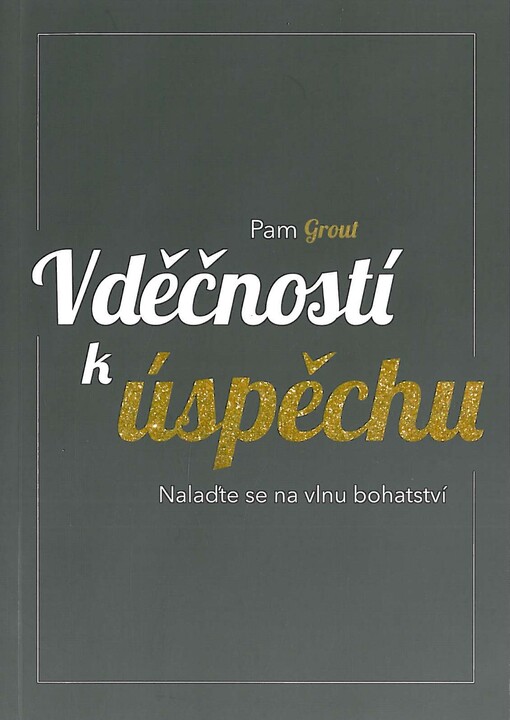 Vděčností k úspěchu