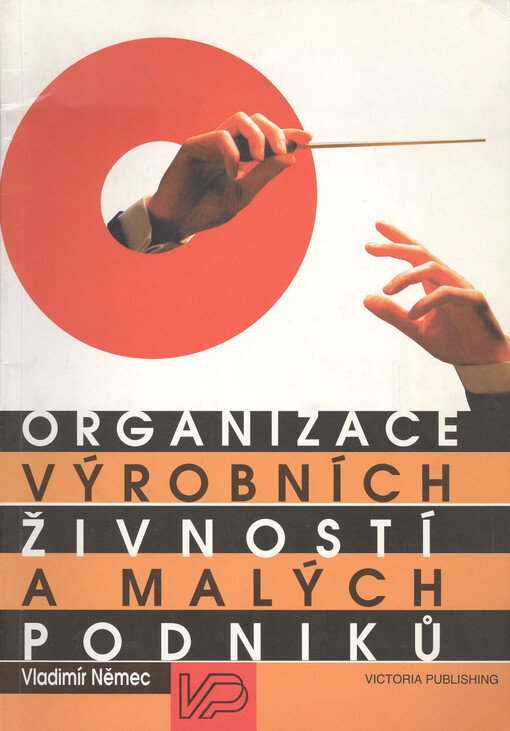 Organizace výrobních živností a malých podniků