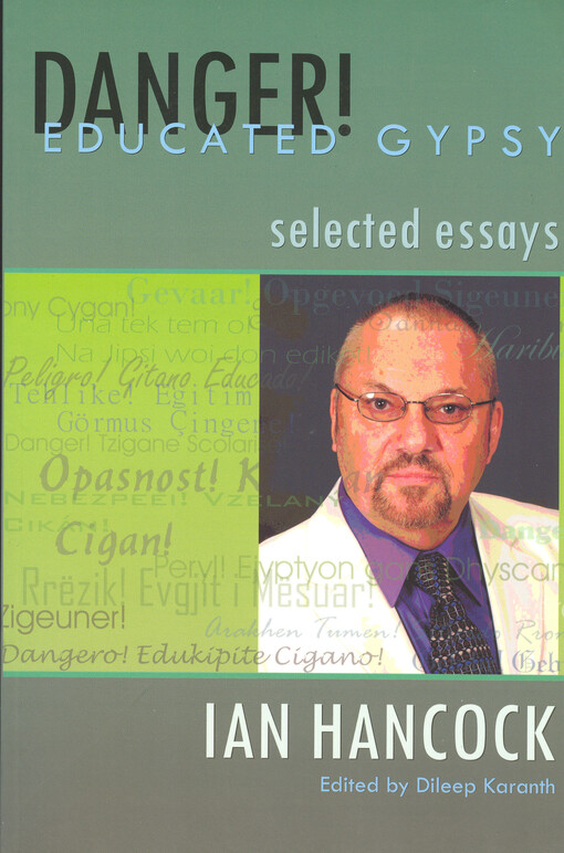 Danger! Educated Gypsy :selected essays