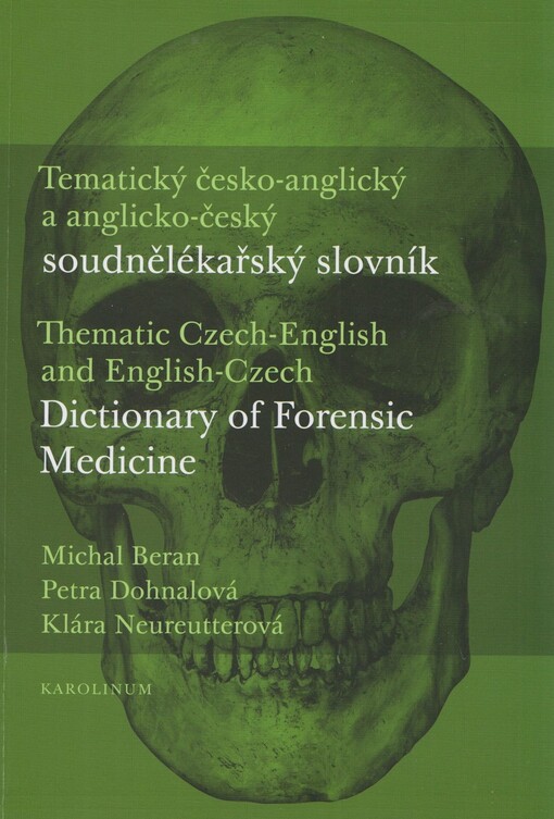 Tematický česko-anglický a anglicko-český soudnělékařský slovník
