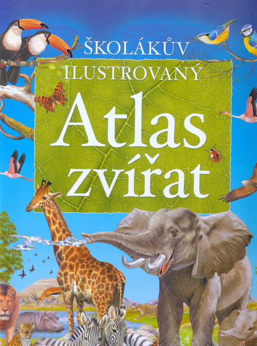 Školákův ilustrovaný atlas zvířat
