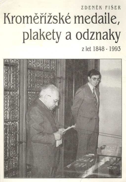 Kroměřížské medaile, plakety a odznaky z let 1848-1993
