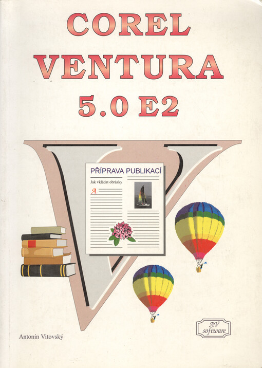 Corel VENTURA 5.0 E2 : učebnice a příručka