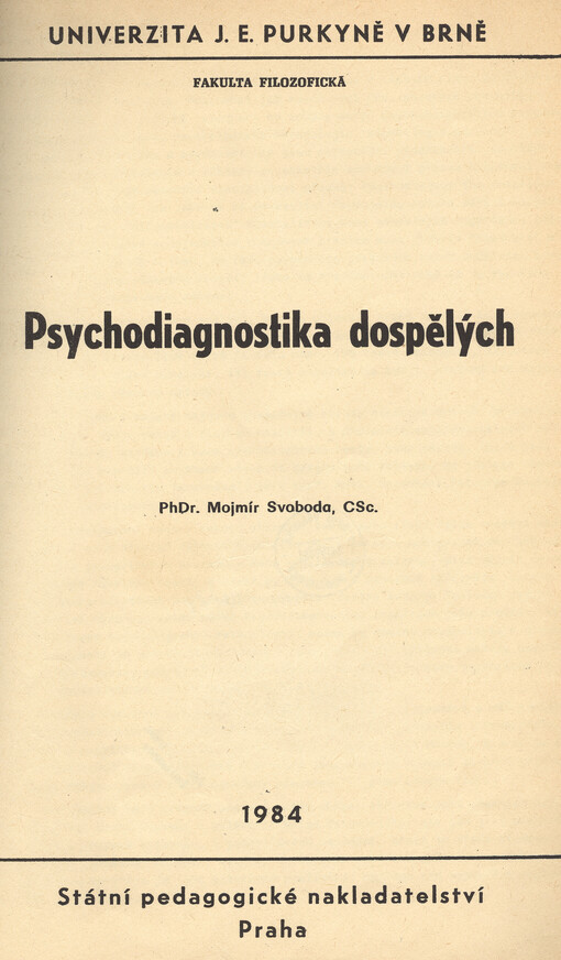 Psychodiagnostika dospělých :určeno pro posl. fak. filozof.