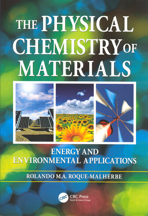 The physical chemistry of materials :energy and environmental applications