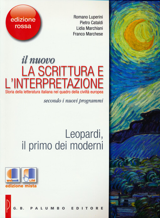 Il nuovo la scrittura e l'interpretazione : storia della letteratura italiana nel quadro della civiltà europea. Leopardi, il primo dei moderni