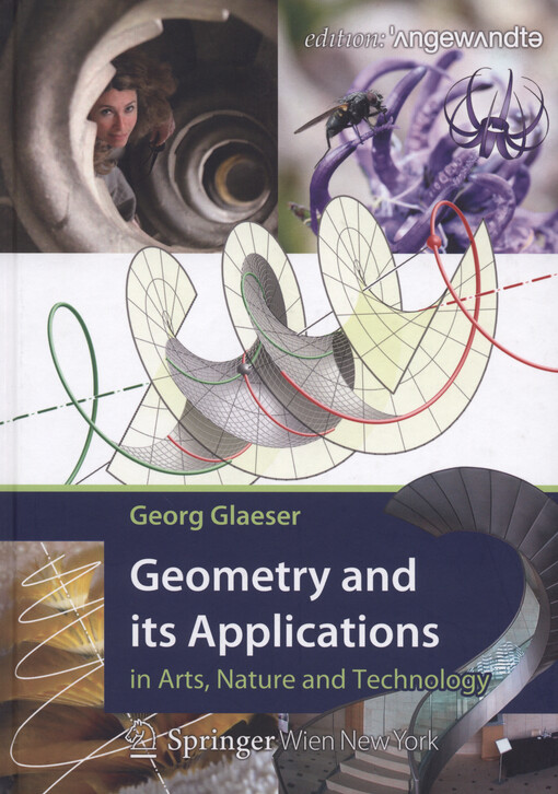 Geometry and its applications in arts, nature and technology