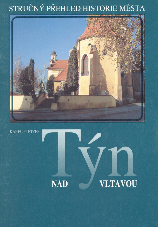 Týn nad Vltavou :stručný přehled dějin města