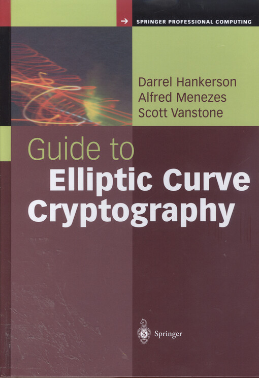 Guide to elliptic curve cryptography