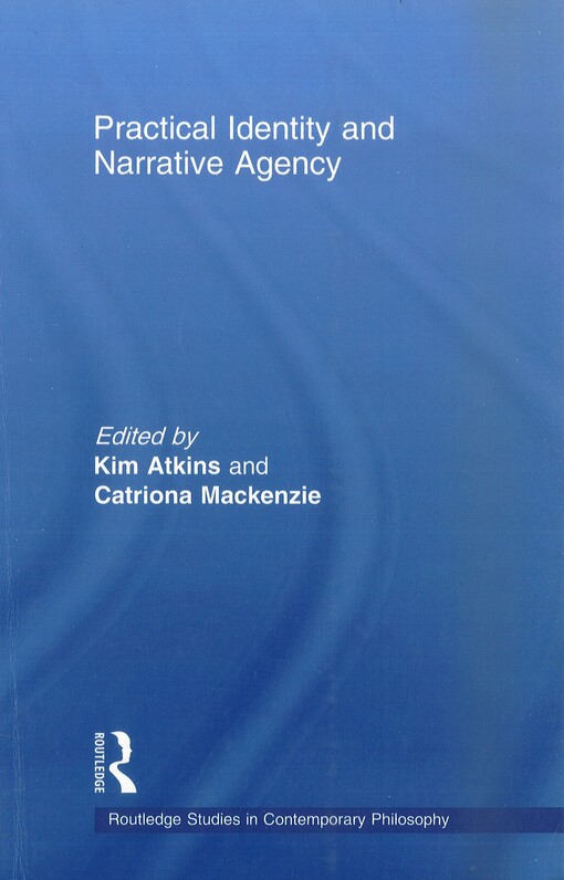 Practical identity and narrative agency
