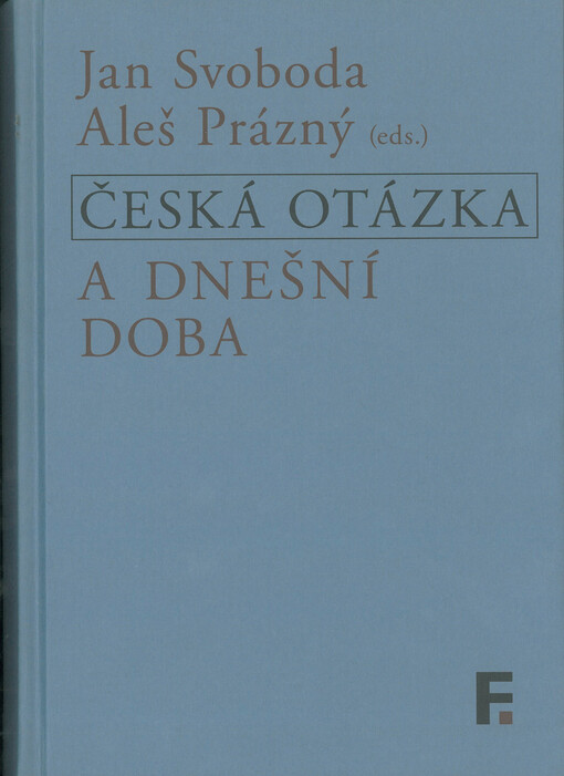 Česká otázka a dnešní doba