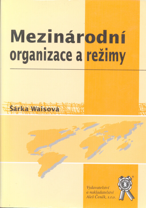 Mezinárodní organizace a režimy