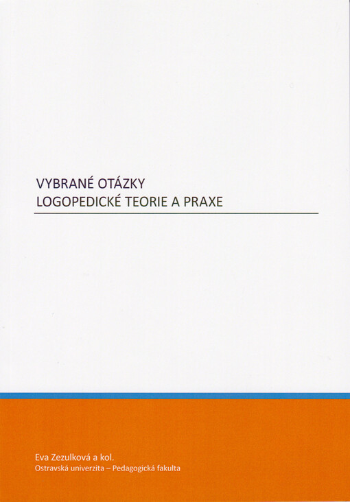 Vybrané otázky logopedické teorie a praxe