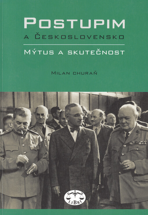 Postupim a Československo: mýtus a skutečnost