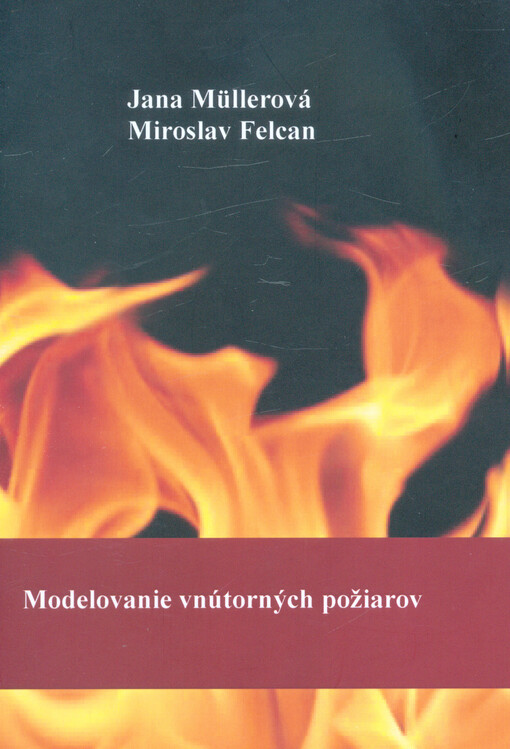 Modelovanie vnútorných požiarov
