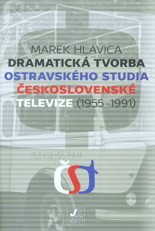 Dramatická tvorba ostravského studia Československé televize (1955-1991)