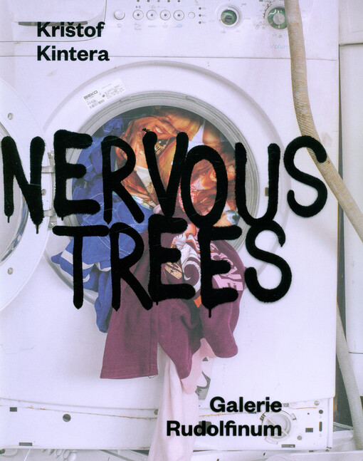 Krištof Kintera : nervous trees