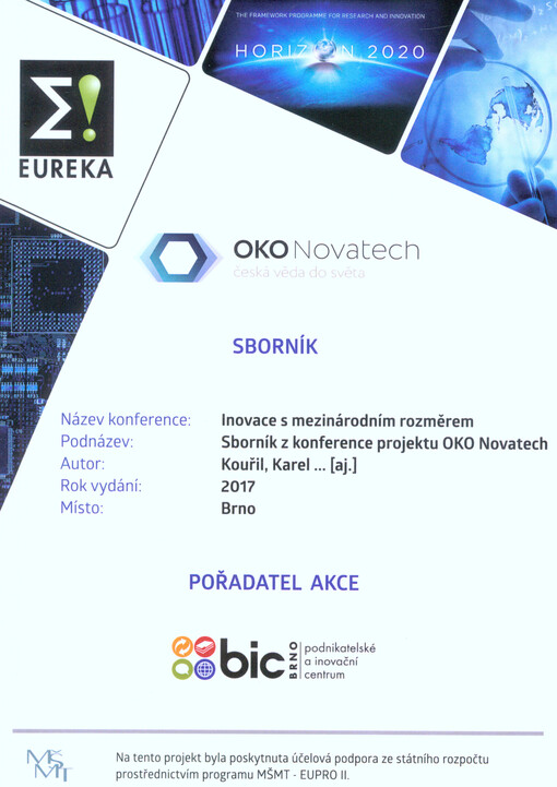 Inovace s mezinárodním rozměrem : sborník z konference = Innovation with International Dimension : proceedings of the conference : sborník příspěvků ke stejnojmenné konferenci konané dne 30.11.2017 ve Křtinách