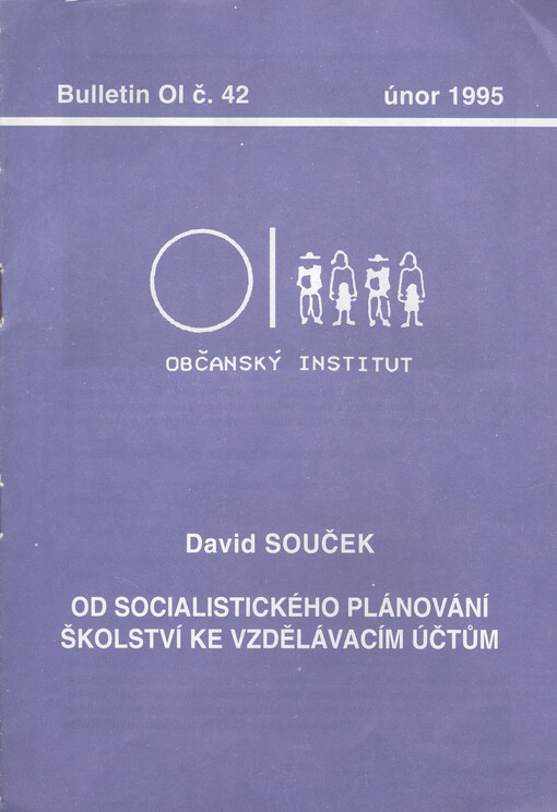 Od socialistického plánování školství ke vzdělávacím účtům