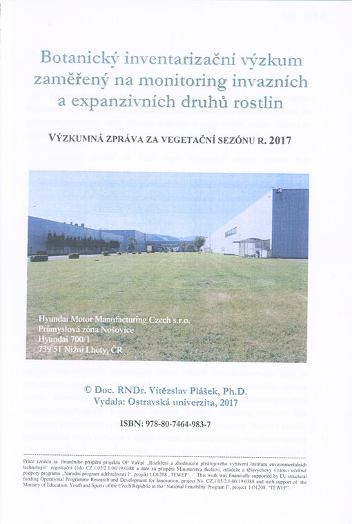 Botanický inventarizační výzkum zaměřený na monitoring invazních a expanzivních druhů rostlin : výzkumná zpráva za vegetační sezónu r. 2017