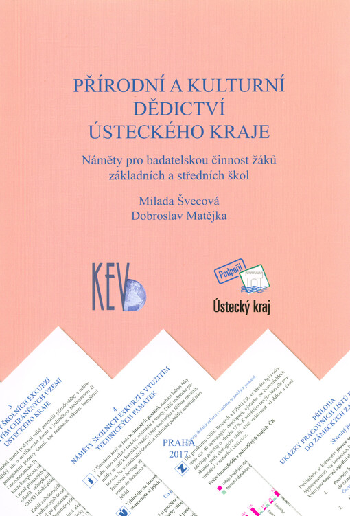 Přírodní a kulturní dědictví Ústeckého kraje : náměty pro badatelskou činnost žáků základních a středních škol