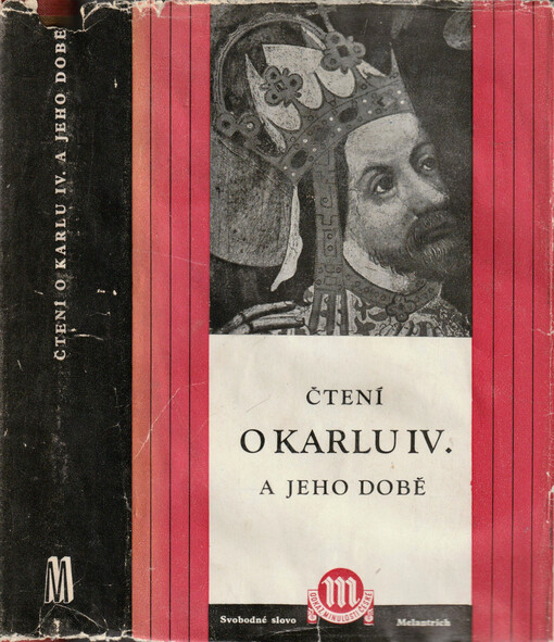 Čtení o Karlu IV. a jeho době : (z pramenů)