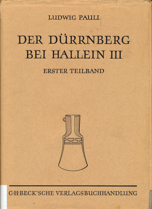Der Dürrnberg bei Hallein.III,Auswertung der Grabfunde.