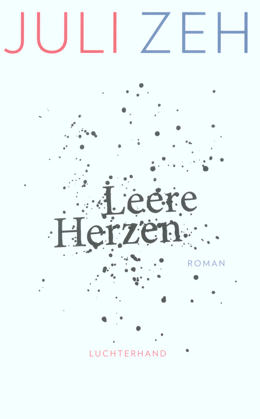 Leere Herzen : Roman