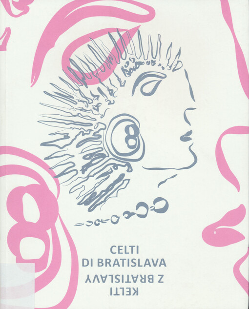 Celti di Bratislava = Kelti z Bratislavy