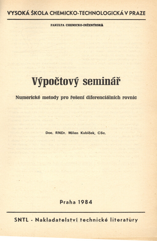 Výpočtový seminář :Numerické metody pro řešení diferenciálních rovnic : Určeno pro posl. fak. chemicko-inženýrské