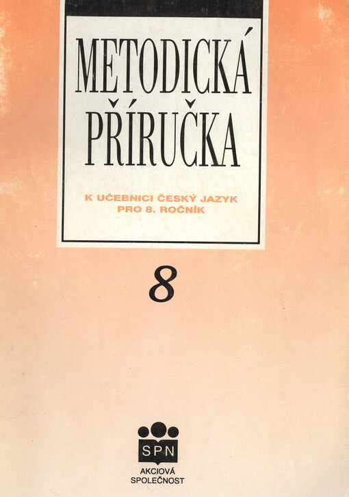 Metodická příručka k učebnici Český jazyk pro 8. ročník