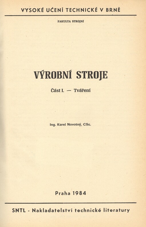 Výrobní stroje. Část 1, Tváření