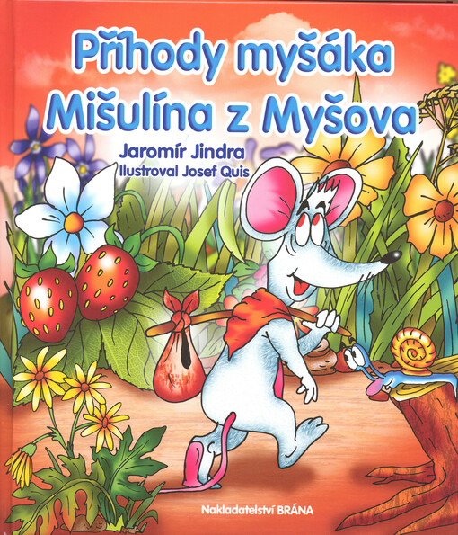 Příhody myšáka Mišulína z Myšova